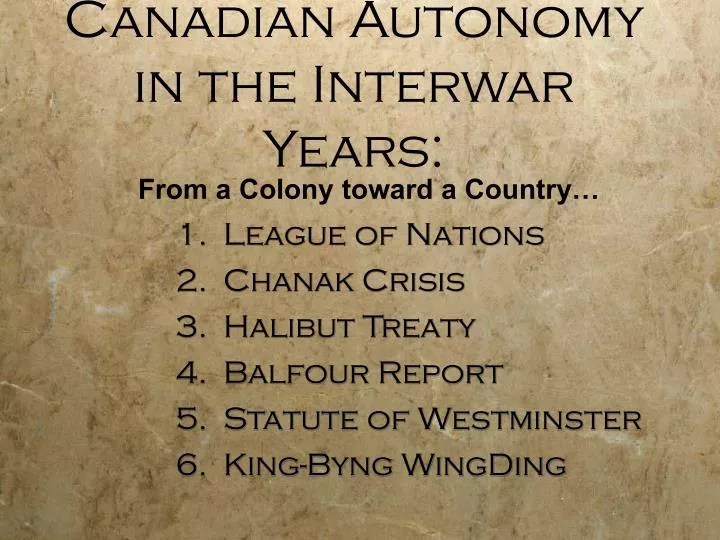 canadian autonomy in the interwar years