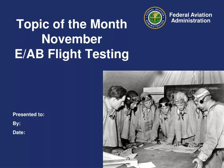 topic of the month november e ab flight testing
