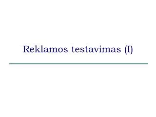 reklamos testavimas i