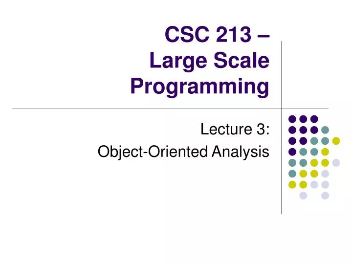 csc 213 large scale programming