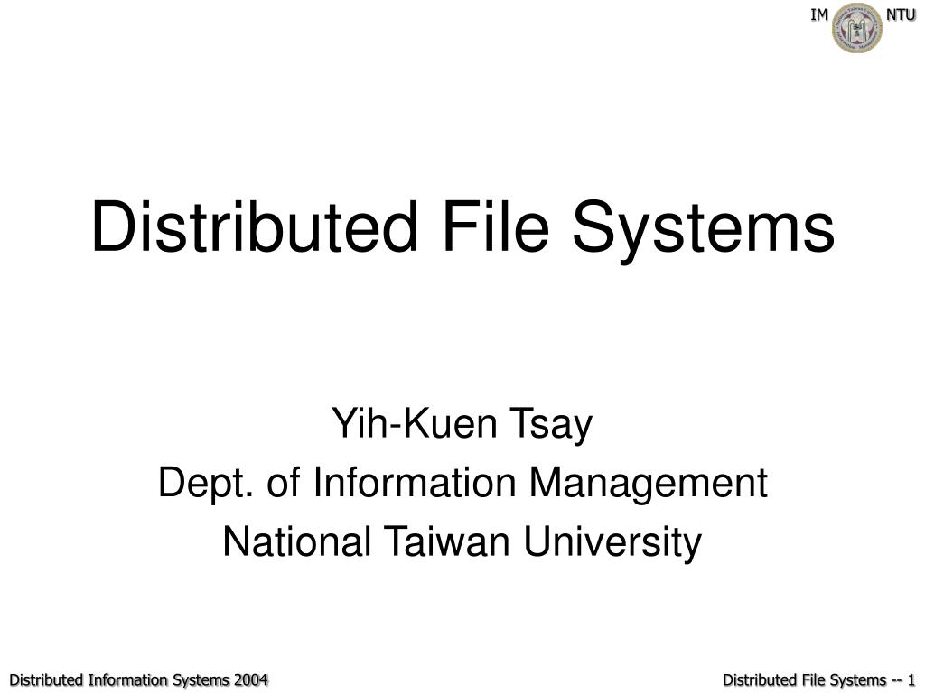 PPT - Distributed File Systems PowerPoint Presentation, free download ...