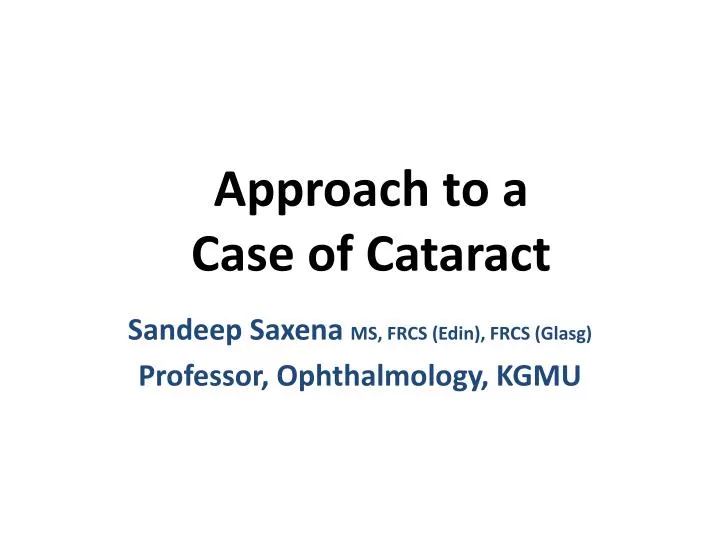 approach to a case of cataract