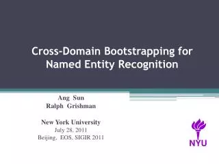 Cross-Domain Bootstrapping for Named Entity Recognition