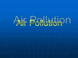 Air Pollution