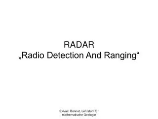 RADAR „Radio Detection And Ranging“