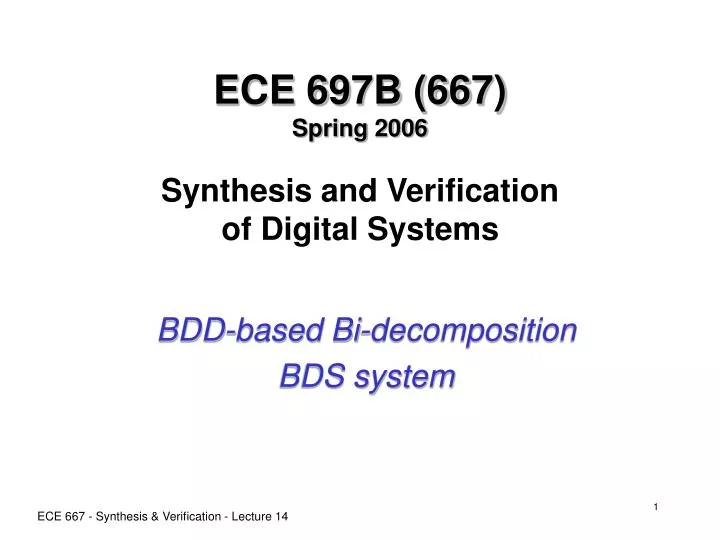 ece 697b 667 spring 2006 synthesis and verification of digital systems