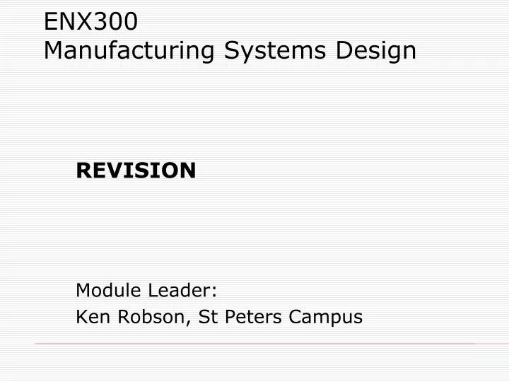 enx300 manufacturing systems design