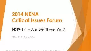 2014 NENA Critical Issues Forum