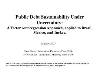 January 2007 Evan Tanner, International Monetary Fund (INS)