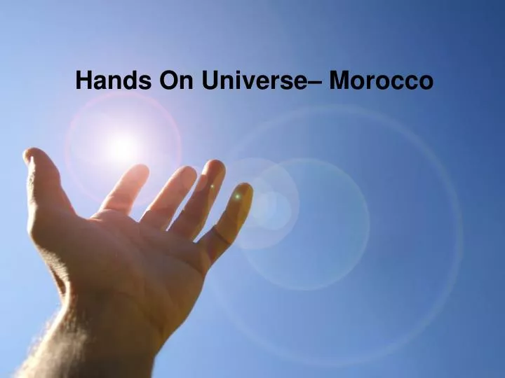 hands on universe morocco