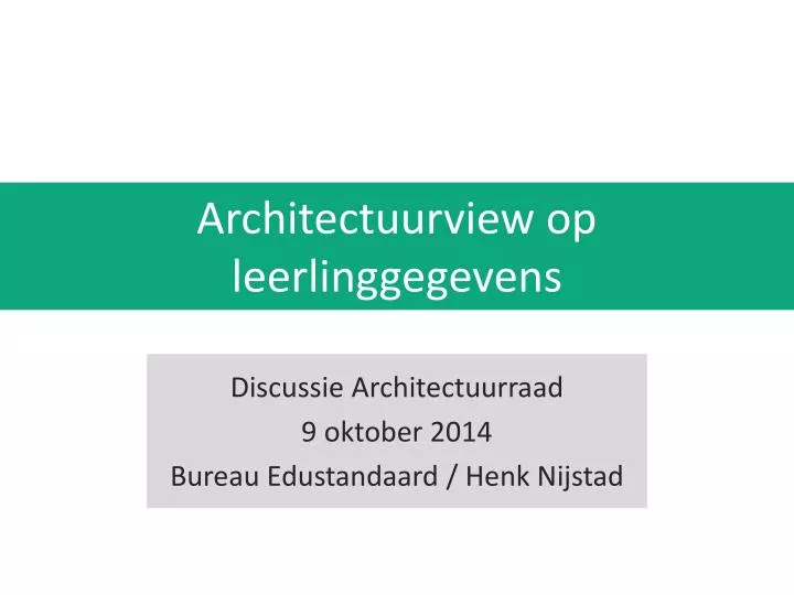 architectuurview op leerlinggegevens