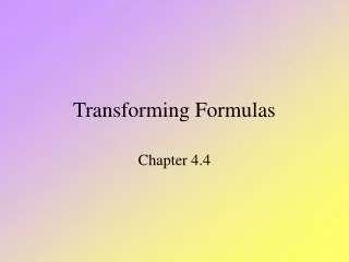 Transforming Formulas