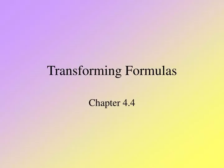 transforming formulas