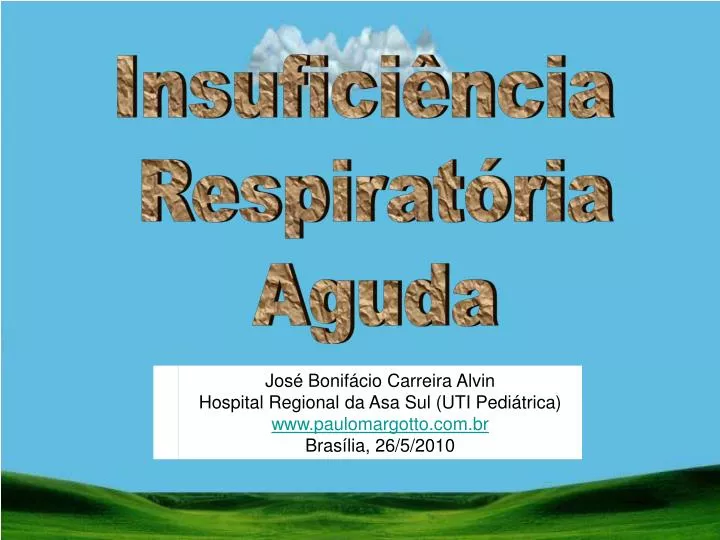 PPT - Insuficiência Respiratória Aguda PowerPoint Presentation, Free ...