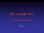 Master the Ion Guessing Game: Test Your Chemistry Knowledge Now! - slide 1