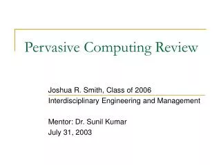 Pervasive Computing Review