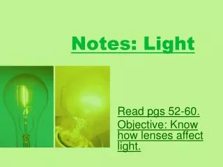 Notes: Light