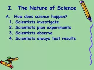 I. The Nature of Science