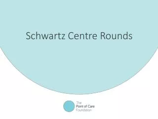 Schwartz Centre Rounds