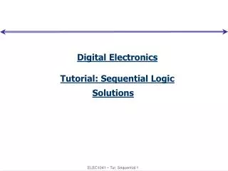 Digital Electronics Tutorial: Sequential Logic Solutions