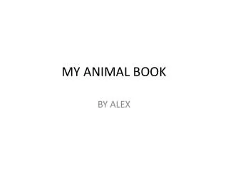 MY ANIMAL BOOK