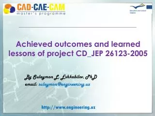 Achieved outcomes and learned lessons of project CD_JEP 26123-2005