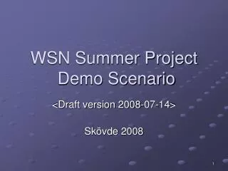 WSN Summer Project Demo Scenario
