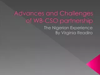 Advances and Challenges of WB-CSO partnership