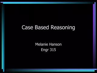 Case Based Reasoning