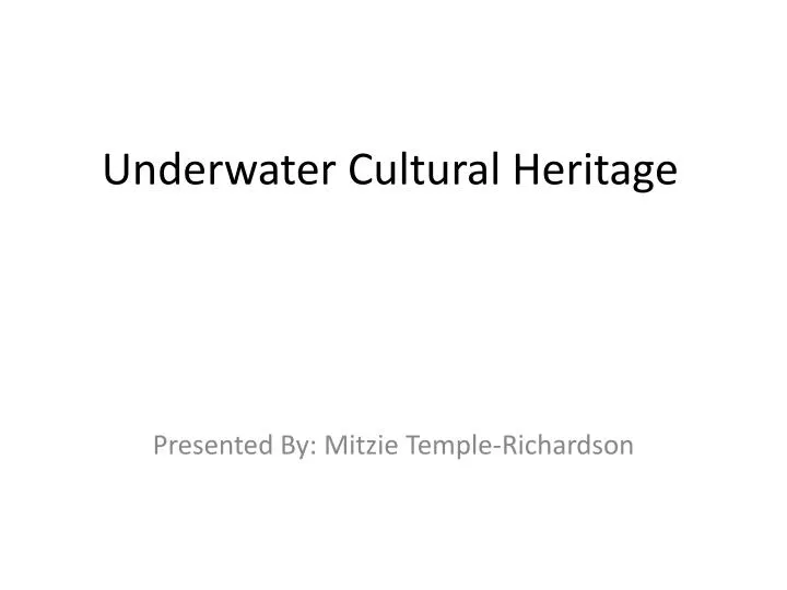 underwater cultural heritage