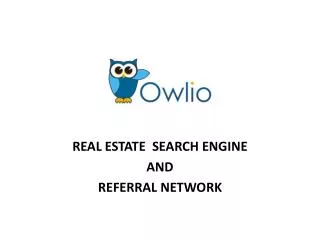 REAL ESTATE SEARCH ENGINE AND REFERRAL NETWORK