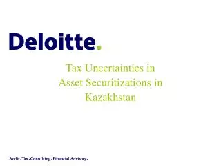 Tax Uncertainties in Asset Securitizations in Kazakhstan