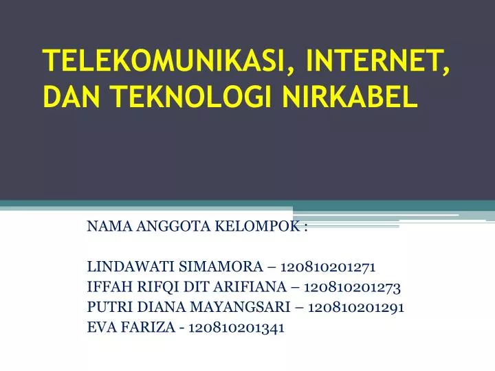 telekomunikasi internet dan teknologi nirkabel