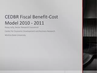 CEDBR Fiscal Benefit-Cost Model 2010 - 2011