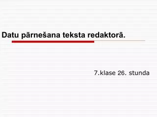 datu p rne ana teksta redaktor