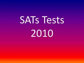SATs Tests 2010