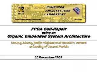 FPGA Self-Repair using an Organic Embedded System Architecture