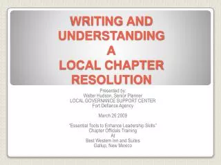 WRITING AND UNDERSTANDING A LOCAL CHAPTER RESOLUTION