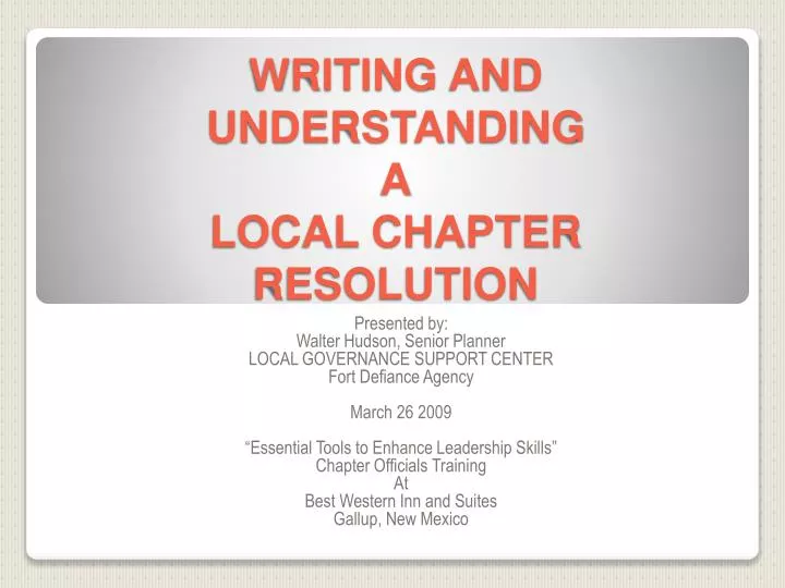 writing and understanding a local chapter resolution