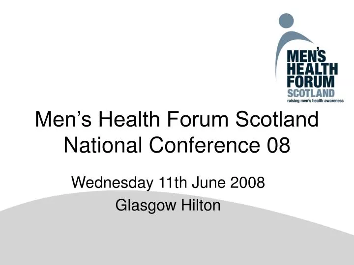 men s health forum scotland national conference 08