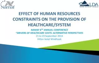 EFFECT OF HUMAN RESOURCES CONSTRAINTS ON THE PROVISION OF HEALTHCARE/SYSTEM