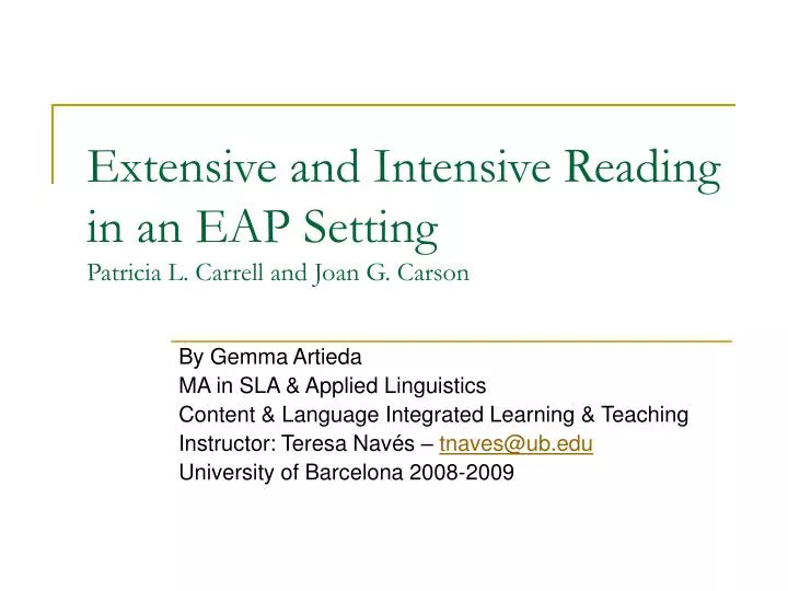 extensive and intensive reading in an eap setting patricia l carrell and joan g carson