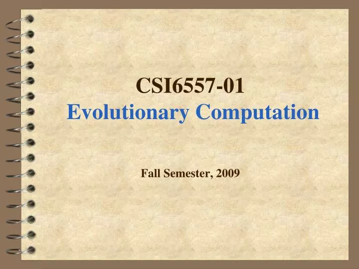 csi6557 01 evolutionary computation