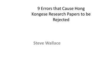 9 Errors that Cause Hong Kongese Research Papers to be Rejected