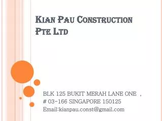 Kian Pau Construction Pte Ltd