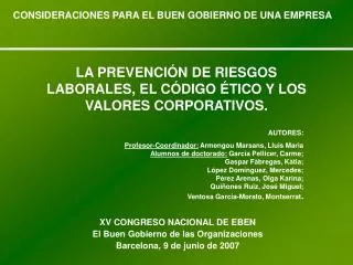 la prevenci n de riesgos laborales el c digo tico y los valores corporativos
