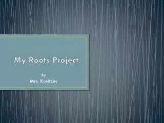 My Roots Project