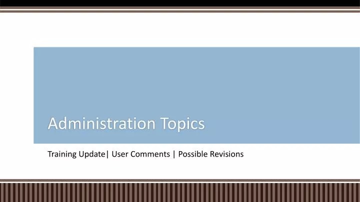administration topics