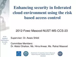 Enhancing security in federated cloud environment using the risk based access control