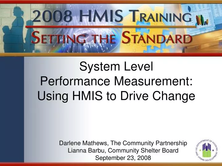 system level performance measurement using hmis to drive change